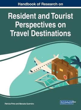 portada Handbook of Research on Resident and Tourist Perspectives on Travel Destinations (en Inglés)