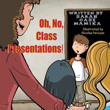 portada Oh, No, Class Presentations! (en Inglés)