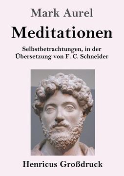 portada Meditationen (Großdruck): Selbstbetrachtungen (en Alemán)