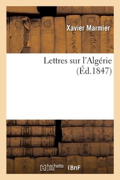 portada Lettres Sur l'Algérie (en Francés)