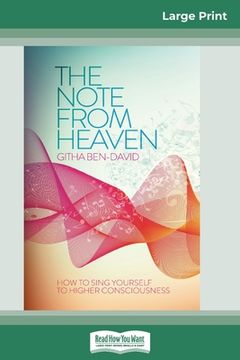 portada The Note From Heaven: How to Sing Yourself to Higher Consciousness (en Inglés)