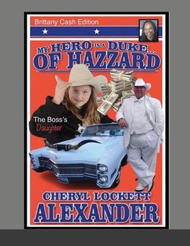 portada My Hero Is a Duke...of Hazzard Brittany Cash Edition (en Inglés)