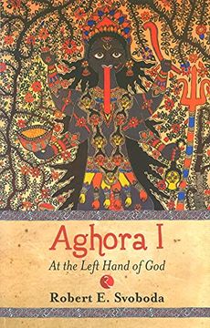 portada Aghora: At the Left Hand of God: At the Left Hand of god (in English)