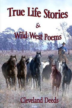 portada True Life Stories & Wild West Poems (en Inglés)