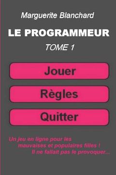 portada Le Programmeur, Tome 1 (en Francés)