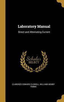 portada Laboratory Manual: Direct and Alternating Current (en Inglés)