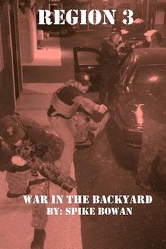 portada Region 3: War In The Backyard (en Inglés)