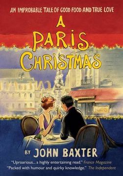 portada A Paris Christmas: An Improbable Tale of Good Food and True Love