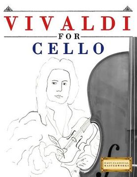 portada Vivaldi for Cello: 10 Easy Themes for Cello Beginner Book (en Inglés)