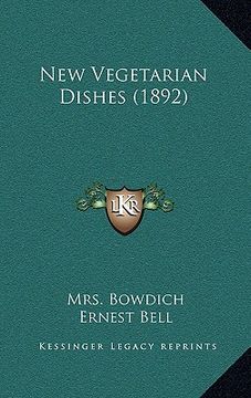 portada new vegetarian dishes (1892) (en Inglés)