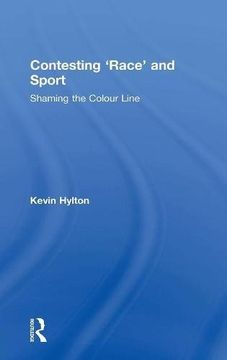 portada Contesting 'Race' and Sport: Shaming the Colour Line