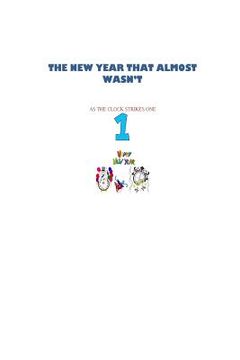 portada The New Year that almost wasn't: The clock stops at one (en Inglés)