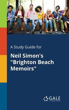 portada A Study Guide for Neil Simon's "Brighton Beach Memoirs" (in English)
