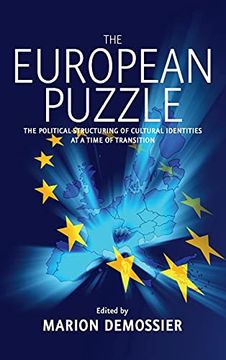portada The European Puzzle: The Political Structuring of Cultural Identities at a Time of Transition (en Inglés)