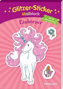 portada Glitzer-Sticker-Malblock. Einhörner: Mit 50 Glitzernden Stickern (Malbücher und -Blöcke) (en Alemán)