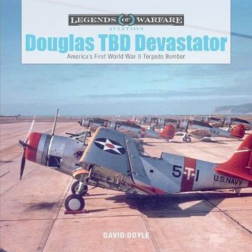 portada Douglas TBD Devastator: America's First World War II Torpedo Bomber (Legends of Warfare Aviation)