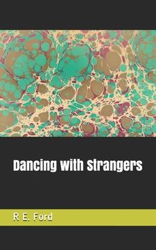portada Dancing with Strangers (en Inglés)