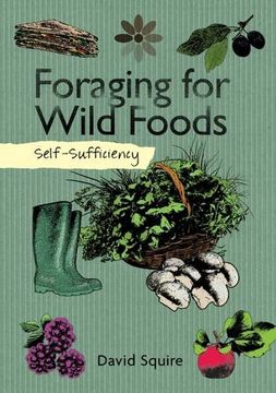portada Self-Sufficiency: Foraging for Wild Foods