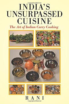 portada India's Unsurpassed Cuisine: The Art of Indian Curry Cooking