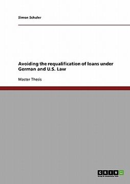 portada avoiding the requalification of loans under german and u.s. law (in English)