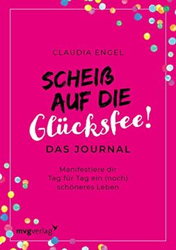 portada Scheiß auf die Glücksfee! - das Journal (in German)