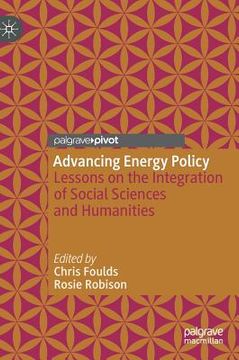 portada Advancing Energy Policy: Lessons on the Integration of Social Sciences and Humanities (en Inglés)