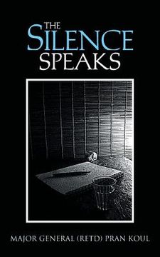 portada The Silence Speaks (en Inglés)