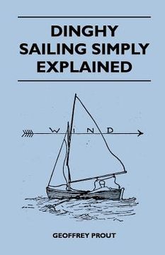 portada dinghy sailing simply explained (en Inglés)