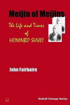 portada Meijin of Meijins: The Life and Times of Honinbo Shuei (en Inglés)