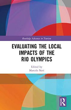portada Evaluating the Local Impacts of the rio Olympics (Routledge Advances in Tourism) (en Inglés)