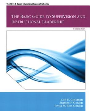 the basic guide to supervision and instructional leadership (en Inglés)