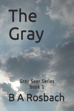 portada The Gray: Gray Seer Series (in English)