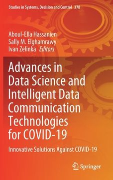 portada Advances in Data Science and Intelligent Data Communication Technologies for Covid-19: Innovative Solutions Against Covid-19 (en Inglés)