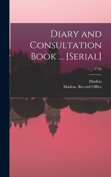 portada Diary and Consultation Book ... [serial]; 1736 (en Inglés)