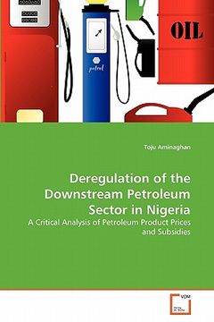 portada deregulation of the downstream petroleum sector in nigeria (en Inglés)