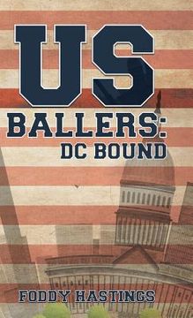 portada US Ballers: DC Bound (en Inglés)