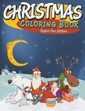 portada Christmas Coloring Book: Super Fun Edition