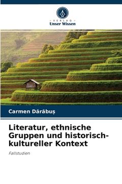 portada Literatur, ethnische Gruppen und historisch-kultureller Kontext (en Alemán)