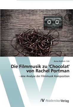 portada Die Filmmusik Zu 'Chocolat' Von Rachel Portman