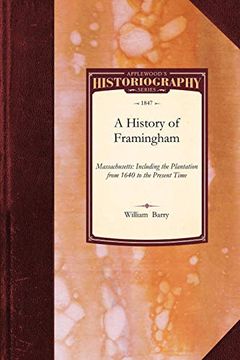 portada A History of Framingham, Massachusetts (Historiography) (en Inglés)