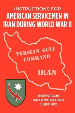 portada instructions for american servicemen in iran during world war ii (in English)