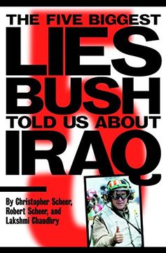 portada The Five Biggest Lies Bush Told Us about Iraq (en Inglés)