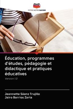 portada Éducation, programmes d'études, pédagogie et didactique et pratiques éducatives