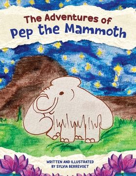 portada The Adventures of Pep the Mammoth 