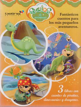 portada Piratas, Dinosaurios, Dragones-Sueños de Aventura (in Spanish)