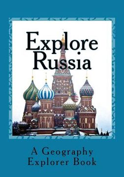 portada Explore Russia: A Geography Explorer Book