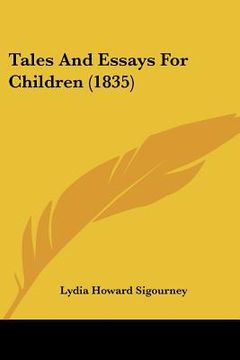 portada tales and essays for children (1835) (en Inglés)