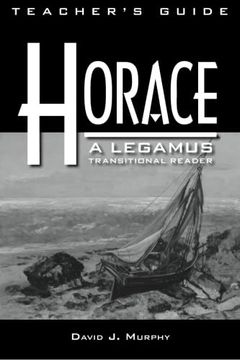 portada Horace a Legamus Transitional Reader Teacher's Guide (en Inglés)