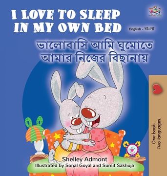 portada I Love to Sleep in My Own Bed (English Bengali Bilingual Children's Book) (in Bengalí)