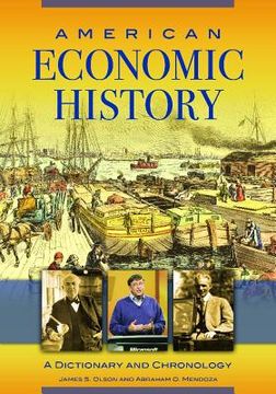 portada American Economic History: A Dictionary and Chronology (en Inglés)